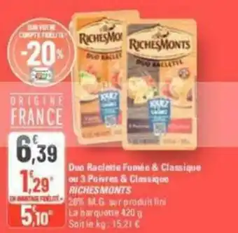 G20 Duo Raclette Fumée & Classique ou 3 Poivres & Classique RICHES MONTS offre