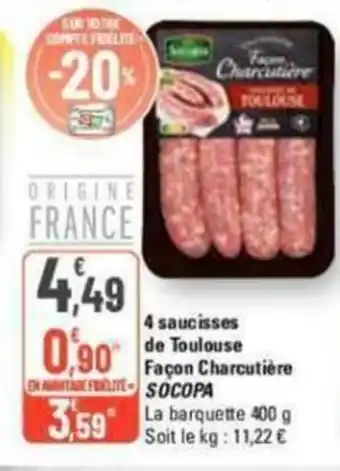 G20 4 saucisses de Toulouse Façon Charcutière NATE FLITE SOCOPA offre