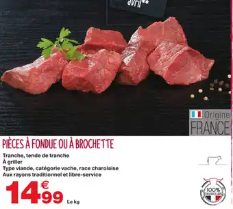 Piéces à Fondue ou à Brochette