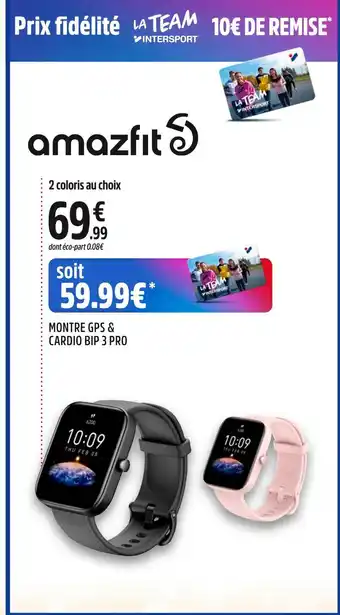 Intersport Amazfit montre gps & cardio bip 3 pro offre