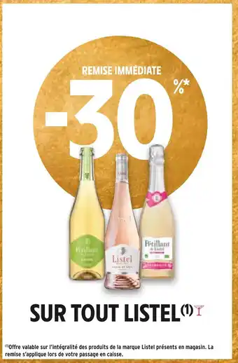Intermarché Listel -30% de remise immédiate sur tout listel offre