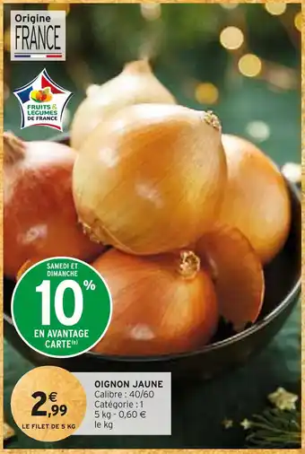 Intermarché Oignon jaune offre