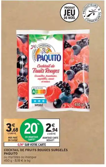 Intermarché Paquito cocktail de fruits rouges surgelés offre