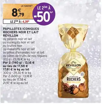Intermarché Revillon papillotes iconiques rochers noir et lait offre