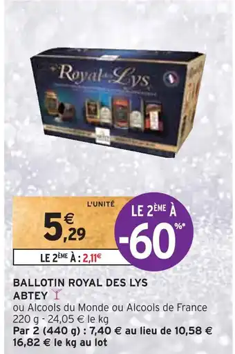 Intermarché Abtey ballotin royal des lys offre
