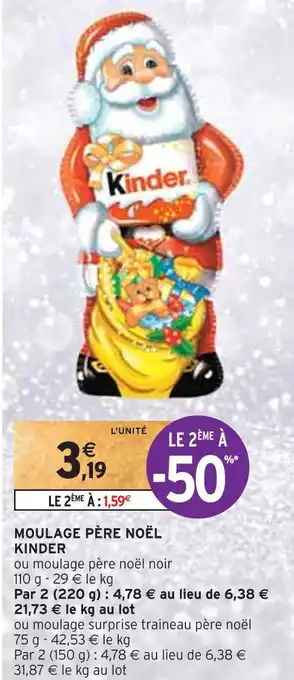 Intermarché Kinder moulage père noël offre