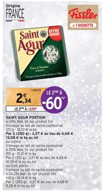 Intermarché Saint agur saint agur portion offre