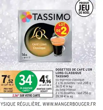 Intermarché L'or dosettes de café long classique tassimo offre