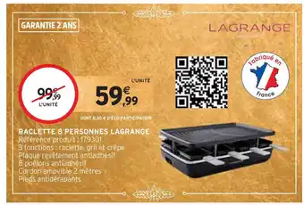 Intermarché Lagrange raclette 8 personnes offre