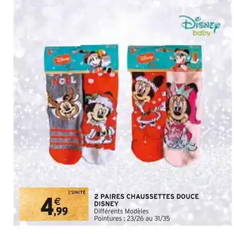 Intermarché Disney 2 paires chaussettes douce offre