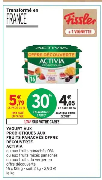 Intermarché Activia yaourt aux probiotiques aux fruits panachés offre découverte offre
