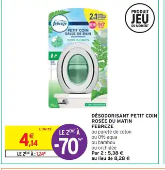 Intermarché Febreze désodorisant petit coin rosée du matin offre