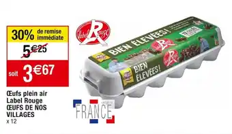 Cora x Carrefour Œufs plein air Label Rouge CEUFS DE NOS VILLAGES offre