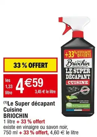 Cora x Carrefour Le Super décapant Cuisine offre