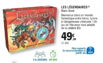 E.Leclerc LES LÉGENDAIRES(¹) Black Book offre