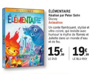 E.Leclerc ÉLÉMENTAIRE Réalisé par Peter Sohn Disney Animation offre