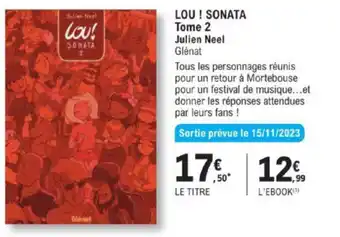 E.Leclerc LOU! SONATA Tome 2 Julien Neel offre