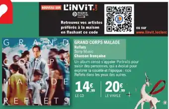 E.Leclerc GRAND CORPS MALADE Reflets Sony Music Chanson française offre