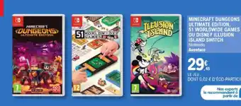 E.Leclerc MINECRAFT DUNGEONS ULTIMATE EDITION, 51 WORLDWIDE GAMES OU DISNEY ILLUSION ISLAND SWITCH offre