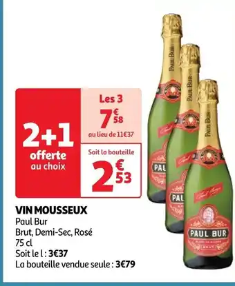 Auchan VIN MOUSSEUX Paul Bur offre