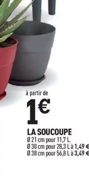 Centrakor La Soucoupe offre