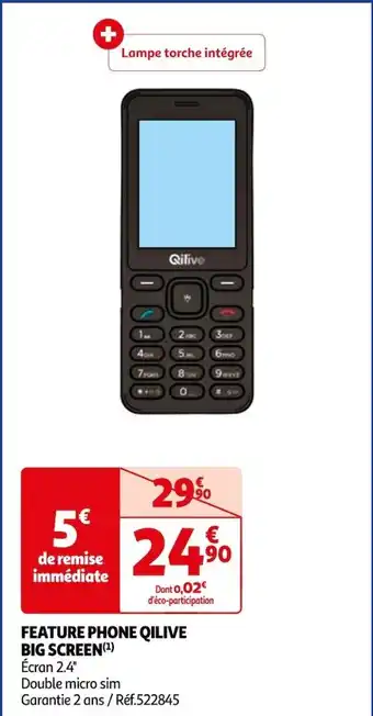 Auchan FEATURE PHONE QILIVE BIG SCREEN(¹) offre