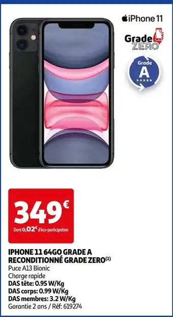 Auchan IPHONE 11 64GO GRADE A RECONDITIONNÉ GRADE ZERO(¹) offre