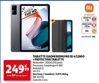 Auchan TABLETTE XIAOMI REDMI PAD SE 4/128GO + PROTECTION TABLETTE offre