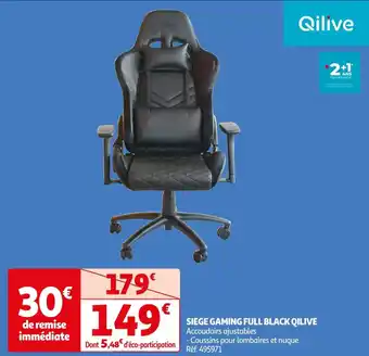 Auchan SIEGE GAMING FULL BLACK QILIVE offre