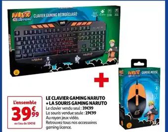 Auchan LE CLAVIER GAMING NARUTO + LA SOURIS GAMING NARUTO offre