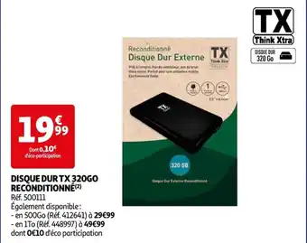 Auchan DISQUE DUR TX 320GO RECONDITIONNÉ(²) offre