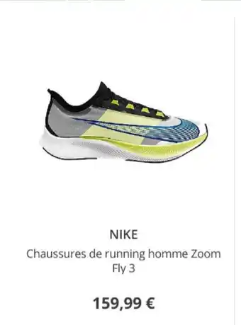 Intersport Chaussures de running homme Zoom Fly 3 offre