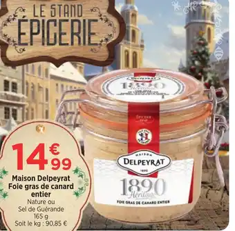Maximarché Maison Delpeyrat Foie gras de canard offre