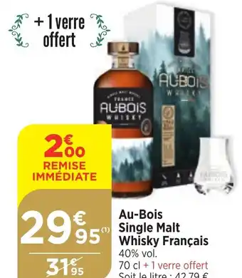 Maximarché Au-Bois Single Malt Whisky Français offre