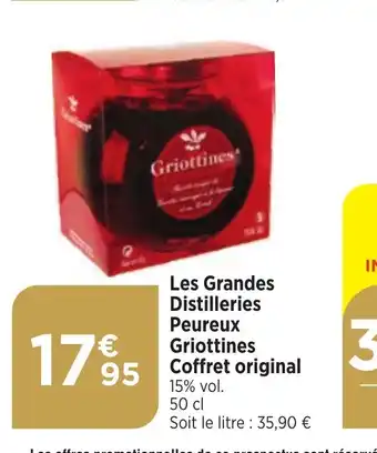 Maximarché Les Grandes Distilleries Peureux Griottines Coffret original offre
