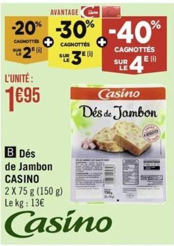 Hypermarché Casino Dés de Jambon CASINO offre