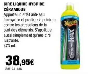 Autobacs CIRE LIQUIDE HYBRIDE CÉRAMIQUE offre