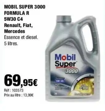 Autobacs MOBIL SUPER 3000 FORMULA R 5W30 C4 Renault, Fiat, Mercedes offre