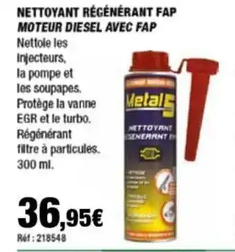 NETTOYANT RÉGÉNÉRANT FAP MOTEUR DIESEL AVEC FAP