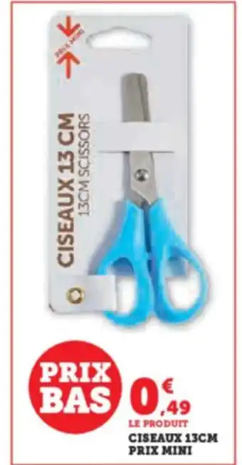 Hyper U CISEAUX 13 CM PRIX MINI offre
