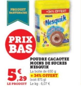 Hyper U POUDRE CACAOTEE MOINS DE SUCRES NESQUIK offre