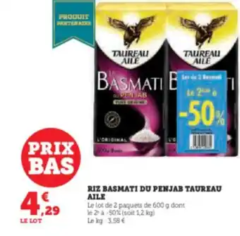 Hyper U RIZ BASMATI DU PENJAB TAUREAU AILE offre