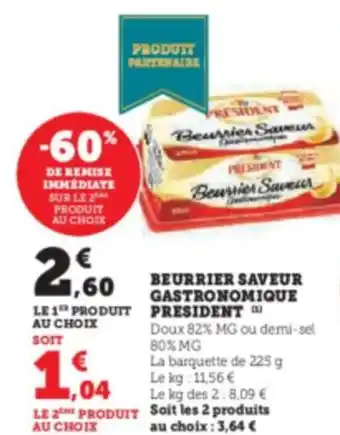 Hyper U BEURRIER SAVEUR GASTRONOMIQUE PRESIDENT offre