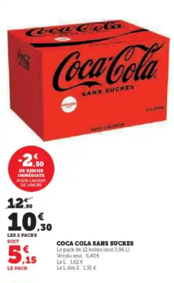 Hyper U Coca Cola SANS SUCRES offre