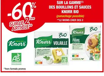 Cora x Carrefour Knorr bio -60% sur le 2ème article sur la gamme des bouillons et sauces knorr bio offre