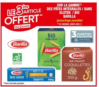 Cora x Carrefour Barilla le 3ème offert pour 2 achetés sur la gamme des pâtes intégrales / sans gluten / bio barilla offre