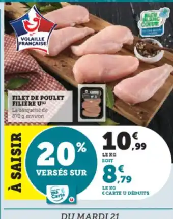 Hyper U FILET DE POULET FILIERE U offre