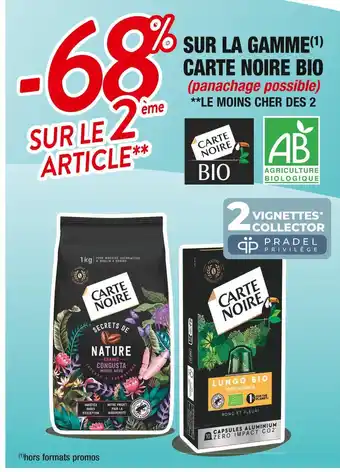 Cora x Carrefour Carte noire -68% sur le 2ème article sur la gamme carte noire bio offre