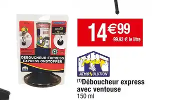 Atmo solution déboucheur express avec ventouse