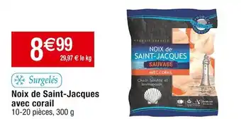 Cora x Carrefour Noix de saint-jacques avec corail offre